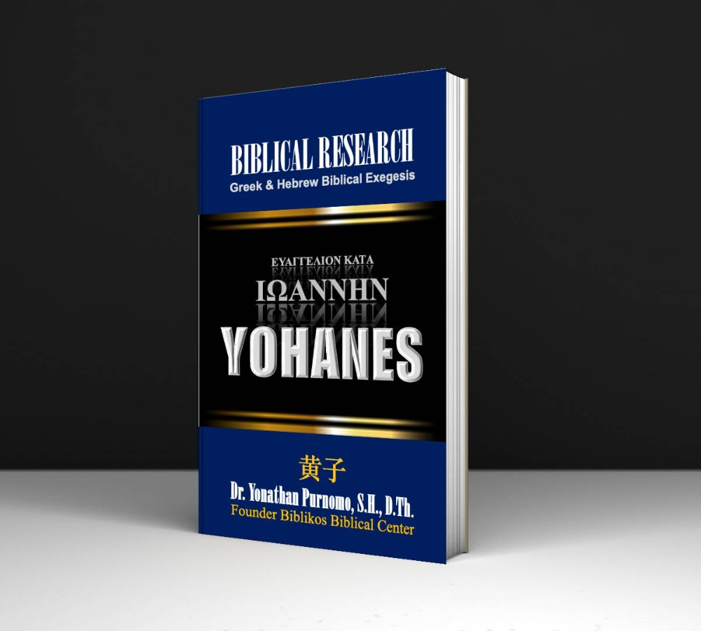 Biblical Research Yohanes : Greek & Hebrew Biblical Exegesis