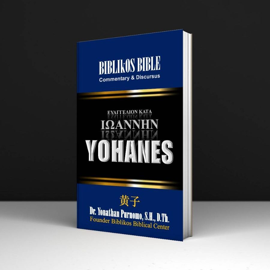 Biblikos Bible Yohanes : Commentary & Discursus